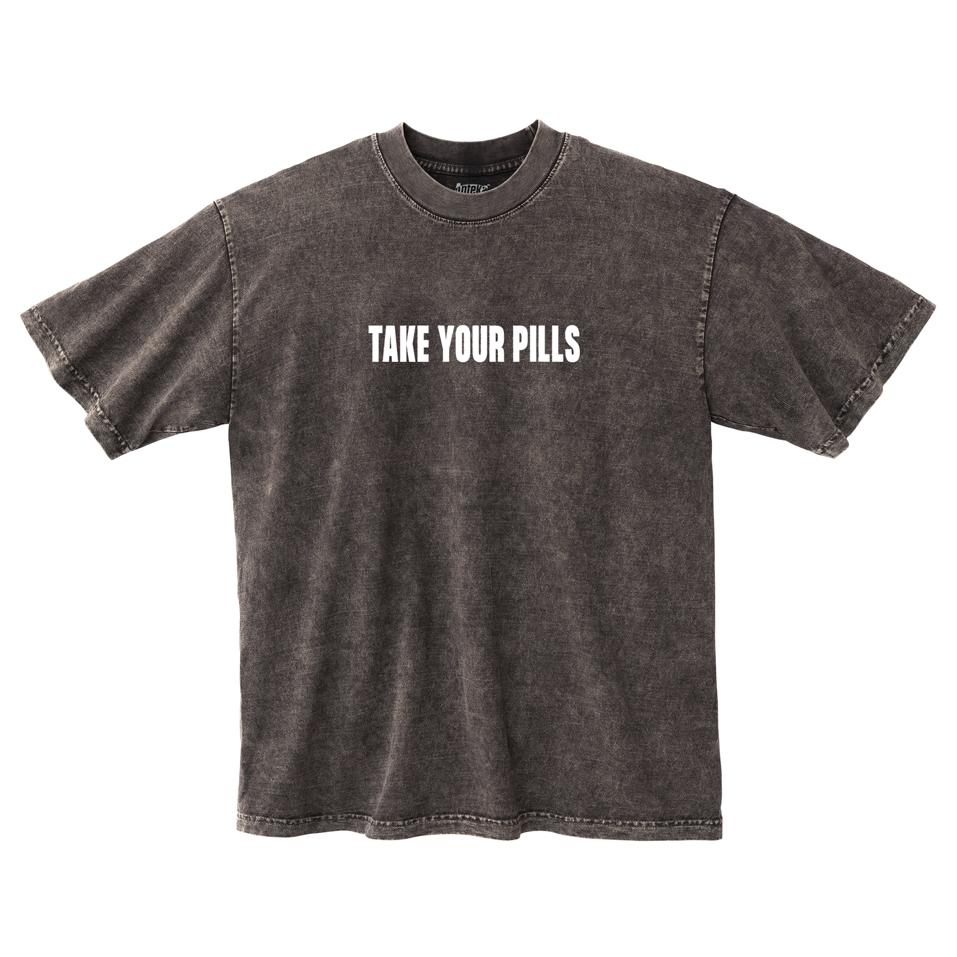 Take Your Pills T-Shirt Mineral Cocoa